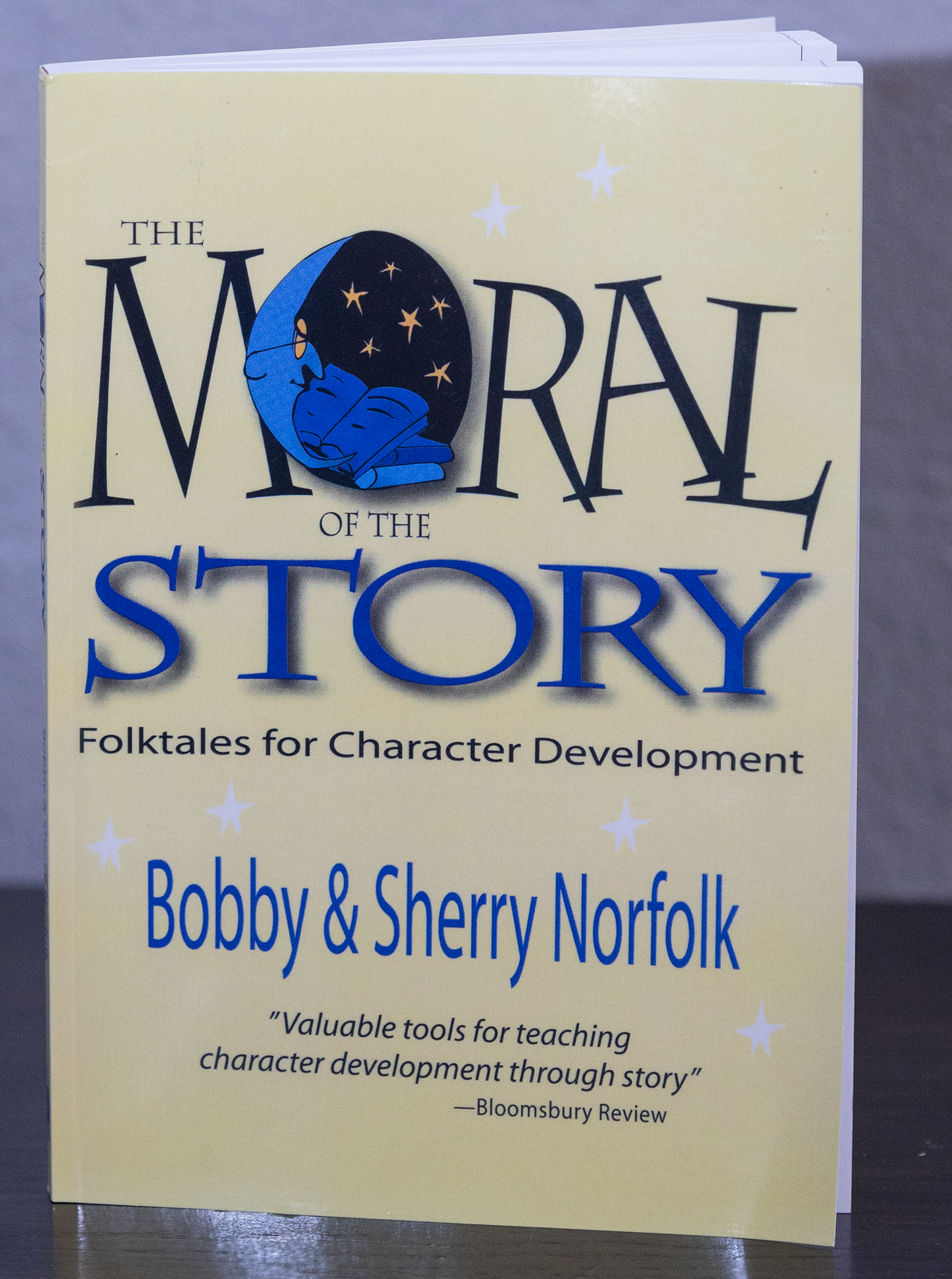 The Moral of the Story: Folktales for Character Development