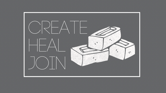 Create. Heal. Join.